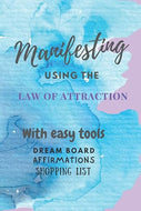 Manifesting using the Law of Attraction: Journal for writing your LOA ,Dream Board, Affirmations, Goal worksheet & Shopping List