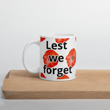 Load image into Gallery viewer, Lest we Forget White glossy mug
