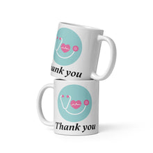 Load image into Gallery viewer, Thank you White glossy mug Nurses, doctors, medical community
