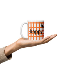 Load image into Gallery viewer, Happy Happy Happy White glossy mug
