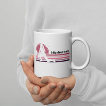 Load image into Gallery viewer, I Dig Deep to Win - Girls/ Women Volleyball White glossy mug
