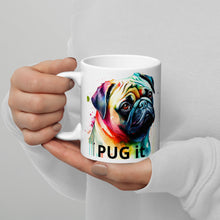 Load image into Gallery viewer, Pug it rainbow White glossy mug
