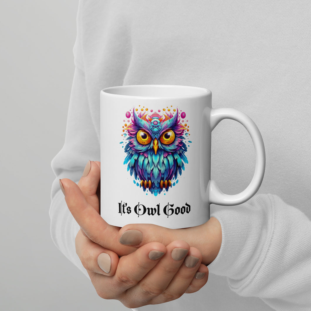 It's Owl Good White glossy mug