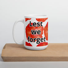 Load image into Gallery viewer, Lest we Forget White glossy mug
