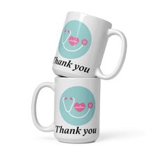 Load image into Gallery viewer, Thank you White glossy mug Nurses, doctors, medical community
