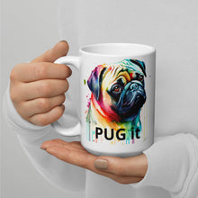 Load image into Gallery viewer, Pug it rainbow White glossy mug
