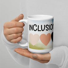 Load image into Gallery viewer, Inclusion Matters White glossy mug
