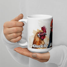 Load image into Gallery viewer, Cluck It White glossy mug
