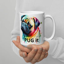 Load image into Gallery viewer, Pug it rainbow White glossy mug
