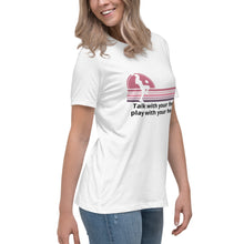 Load image into Gallery viewer, Talk with your feet, play with your heart soccer Women&#39;s Relaxed T-Shirt
