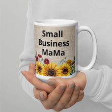 Load image into Gallery viewer, Small Business Mama White glossy mug/ Fundraiser 10% will be split between Malan Syndrome Canada and CHEO
