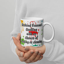 Load image into Gallery viewer, Weekend Forecasting crafting ...White glossy mug
