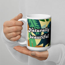 Load image into Gallery viewer, Naturally Beautiful White glossy mug
