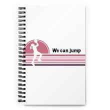 Load image into Gallery viewer, Female Basketball Player - We can jump Spiral notebook
