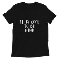 It is cool to be kind Short sleeve t-shirt