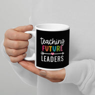 Teaching Future Leaders White glossy mug