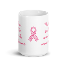 Load image into Gallery viewer, Thank you to all the women... White glossy mug
