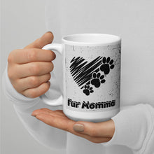 Load image into Gallery viewer, Fur Momma White glossy mug
