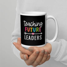 Load image into Gallery viewer, Teaching Future Leaders White glossy mug
