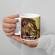 Load image into Gallery viewer, My Warrior Spirit is a Lion White glossy mug
