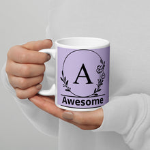 Load image into Gallery viewer, A = Awesome White glossy mug
