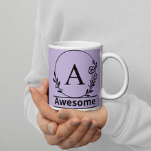 Load image into Gallery viewer, A = Awesome White glossy mug
